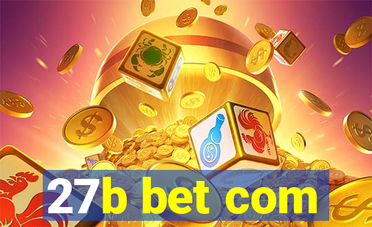 27b bet com